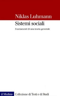 cover of the book Sistemi sociali. Fondamenti di una teoria generale