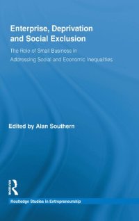 cover of the book Enterprise, Deprivation and Social Exclusion: The Role of Small Business in Addressing Social and Economic Inequalities