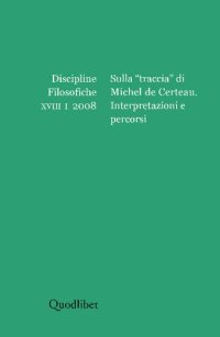 cover of the book Sulla 'traccia' di Michel de Certeau. Interpretazioni e percorsi