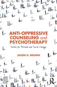 cover of the book Anti-Oppressive Counseling and Psychotherapy: Action for Personal and Social Change