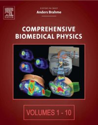 cover of the book Comprehensive Biomedical Physics. Volume 1. Nuclear Medicine And Molecular Imaging; Volume 2. X-ray And Ultrasound Imaging; Volume 3. Magnetic Resonance Imaging And Spectroscopy; Volume 4. Optical Molecular Imaging; Volume 5. Physics Of Physiological Meas