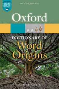 cover of the book Oxford Dictionary of Word Origins (3rd Edition)