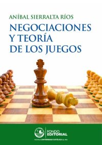 cover of the book Negociaciones y teoría de los juegos