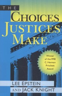 cover of the book The Choices Justices Make