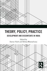 cover of the book Theory, Policy, Practice: Development and Discontents in India