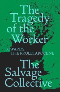 cover of the book The Tragedy of the Worker