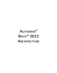 cover of the book Autodesk Revit 2022 Architecture