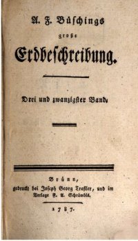 cover of the book A. F. Büschings große Erdbeschreibung