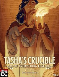 cover of the book Tasha’s Crucible of Everything Else Volume 2