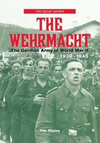 cover of the book The Wehrmacht: The German Army in World War II, 1939-1945