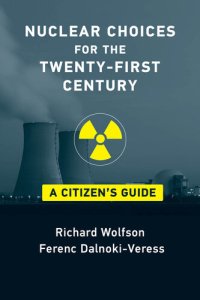 cover of the book Nuclear Choices for the Twenty-First Century: A Citizen's Guide