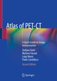 cover of the book Atlas of PET-CT : a Quick Guide to Image Interpretation.