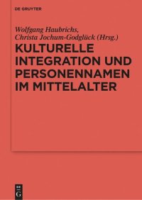 cover of the book Kulturelle Integration und Personennamen im Mittelalter