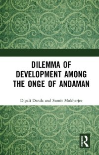 cover of the book Dilemma of Development among the Onge of Andaman