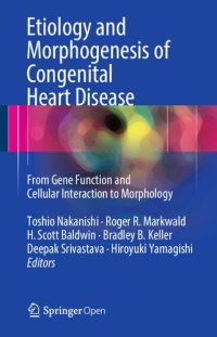 cover of the book Etiology and Morphogenesis of Congenital Heart Disease From Gene Function and Cellular Interaction to Morphology