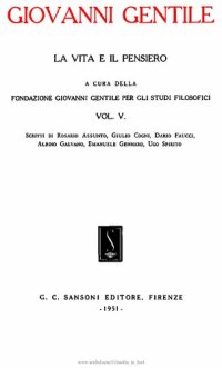 cover of the book Giovanni Gentile. La vita e il pensiero. Studi sul pensiero di Giovanni Gentile