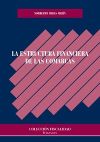 cover of the book La estructura financiera de las comarcas