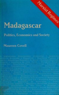 cover of the book Madagascar: Politics, Economics, and Society