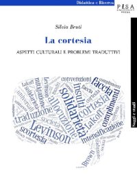 cover of the book La cortesia. Aspetti culturali e problemi traduttivi