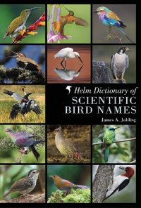 cover of the book Helm Dictionary of Scientific Bird Names