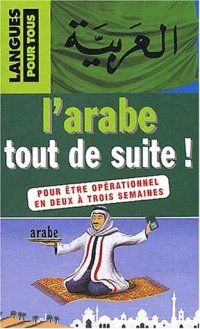 cover of the book L'arabe tout de suite!