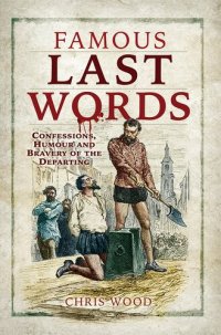 cover of the book Famous Last Words