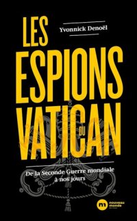 cover of the book Les espions du Vatican