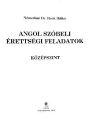 cover of the book Angol szóbeli érettségi feladatok: középszint