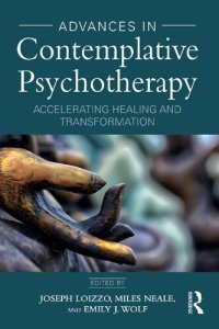 cover of the book Advances in Contemplative Psychotherapy: Accelerating Healing and Transformation