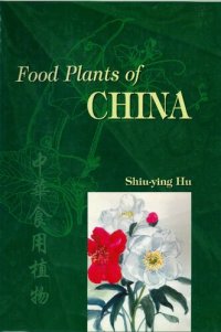 cover of the book Food plants of China