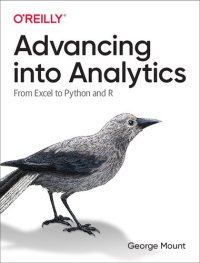 cover of the book Advancing into Analytics: From Excel to Python and R