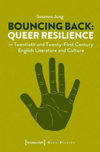 cover of the book Bouncing Back: Queer Resilience in Twentieth and Twenty-First Century English Literature and Culture