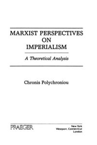 cover of the book Marxist Perspectives on Imperialism: A Theoretical Analysis