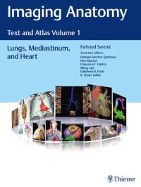 cover of the book Imaging Anatomy: Text and Atlas Volume 1, Lungs, Mediastinum, and Heart