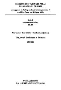 cover of the book The Jewish Settlement in Palestine, 634 to 1881