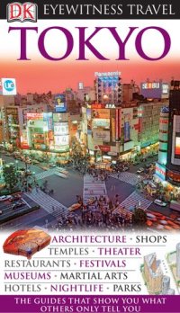 cover of the book Dk Eyewitness Travel Guide Tokyo (Dk Eyewitness Travel Guides)