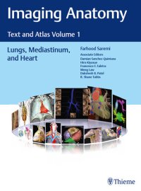 cover of the book Imaging Anatomy: Text and Atlas Volume 1, Lungs, Mediastinum, and Heart