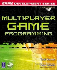 cover of the book Multiplayer Game Programming w/CD (Prima Tech's Game Development)