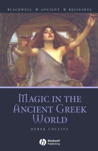 cover of the book Magic in the Ancient Greek World (Blackwell Ancient Religions)