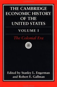 cover of the book The Cambridge Economic History of the United States, Vol. 1: The Colonial Era (Volume 1)