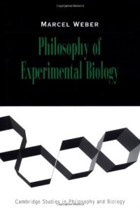 cover of the book Philosophy of Experimental Biology