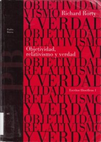 cover of the book Objetividad, Relativismo Y Verdad (Spanish Edition)