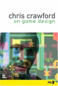 cover of the book Chris Crawford on Game Design