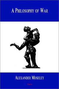 cover of the book A Philosophy of War