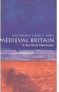 cover of the book Medieval Britain: A Very Short Introduction