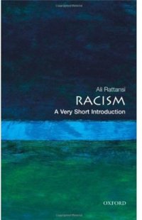 cover of the book Racism: A Very Short Introduction (Very Short Introductions)