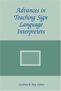 cover of the book Advances in Teaching Sign Language Interpreters (The Interpreter Education Series, Vol. 2)