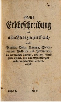 cover of the book Preußen, Polen, Galizien und Lodomerien, die europäische Türkey und der krimische Staat, mit den dazu gehörigen und einverleibten Ländern