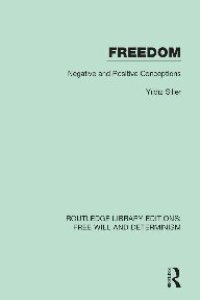 cover of the book Freedom: Negative and Positive Conceptions