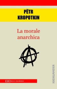 cover of the book La morale anarchica